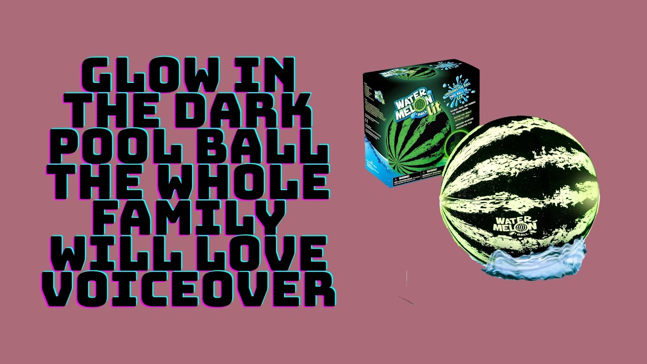 Glow in the Dark Pool Ball the Whole Family Will Love