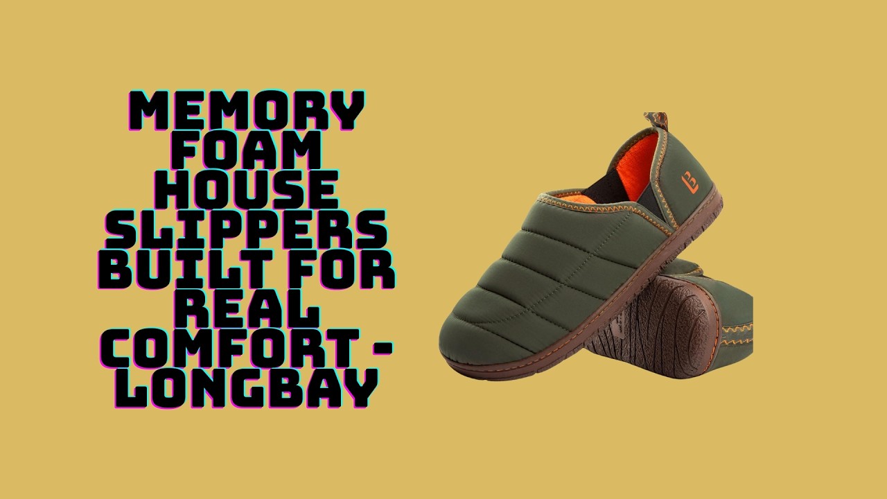 Memory Foam House Slippers Built for Real Comfort - LongBay