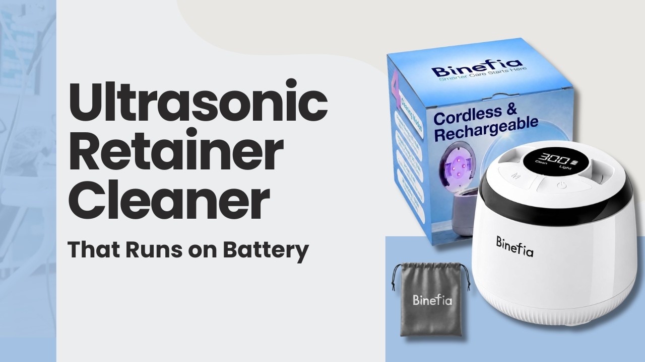 Ultrasonic Retainer Cleaner That Runs on Battery